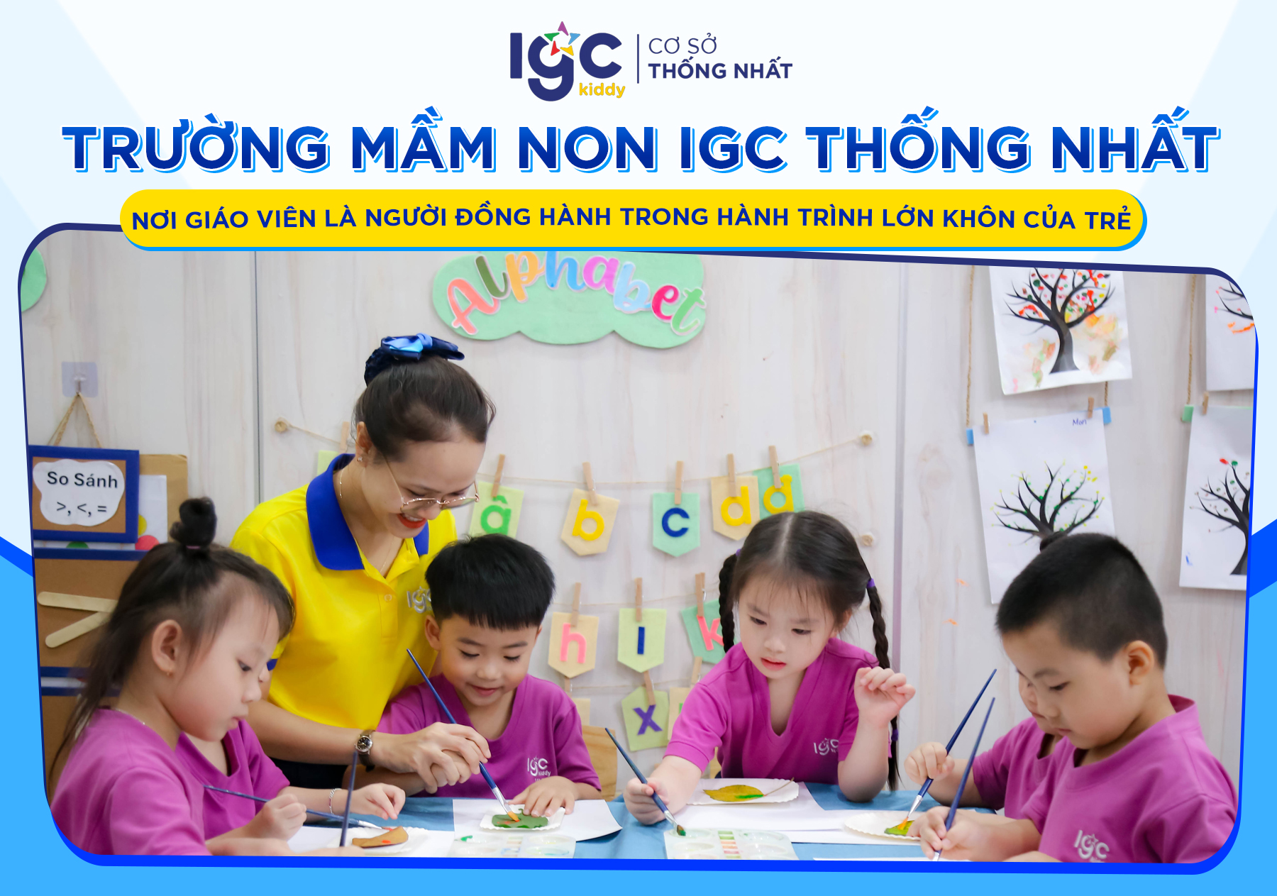 Trường Mầm Non IGC Thống Nhất - Đội ngũ giáo viên tận tâm, phương pháp giáo dục hiện đại