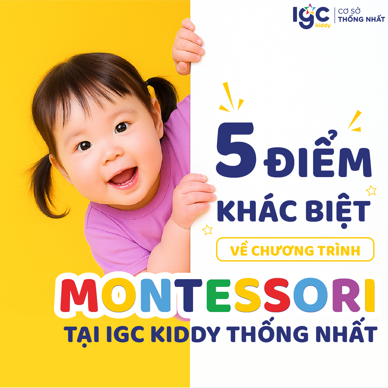 5 ĐIỂM KHÁC BIỆT MONTESSORI TẠI IGC KIDDY THỐNG NHẤT