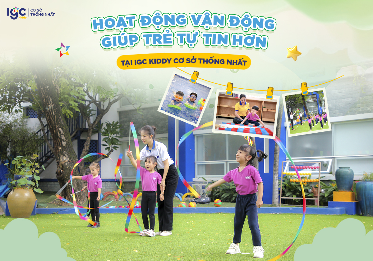 Hoạt động vận động giúp trẻ tự tin hơn tại IGC Kiddy Cơ sở Thống Nhất