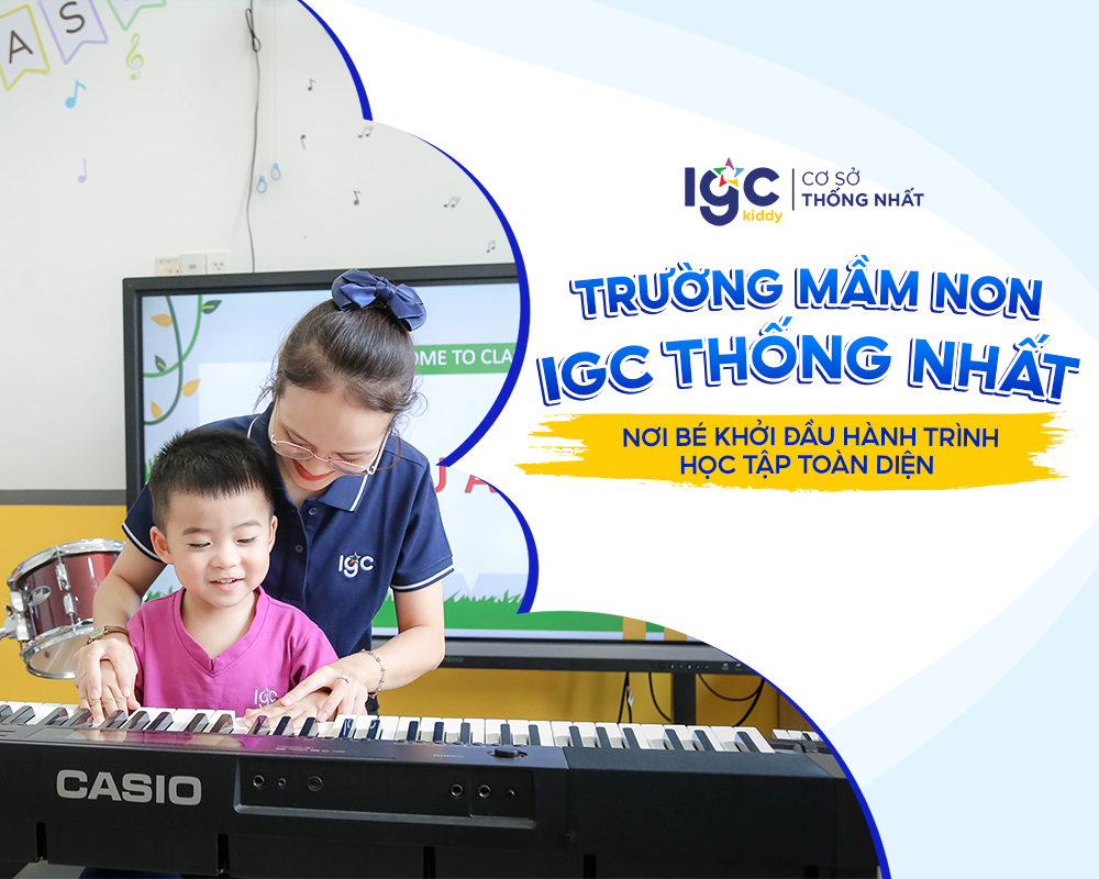 trường mầm non igc thống nhất